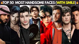 Top 50 Most Handsome Faces (WITH SMILES)