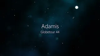 Adamis - Globetour 44 *** AGT44 *** trance mix