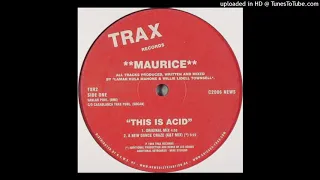 Maurice | This Is Acid (A New Dance Craze) (K&T Mix)