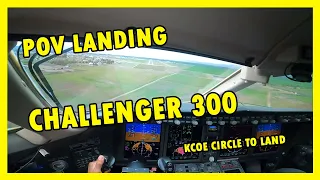 Captains POV | Challenger 300 Landing KCOE