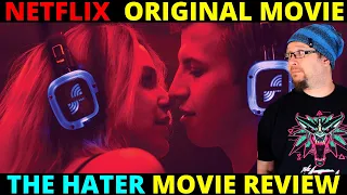The Hater Netflix Movie Review  (Hejter)