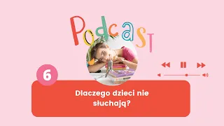 Dlaczego dzieci nie słuchają?