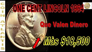 Tiene un centavo lincoln de 1964 que vale $ 18,500? (Es el centavo de SMS de 1964)