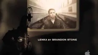 Брендон Стоун - трейлер клипа "Ленка"