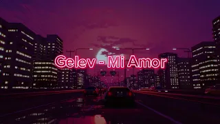Gelev - Mi Amor [🇲🇰] (Official Lyric Vizualizer)