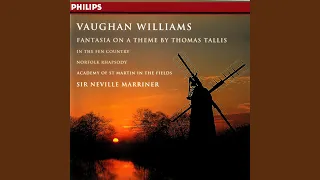 Vaughan Williams: In the Fen Country - Symphonic Impression