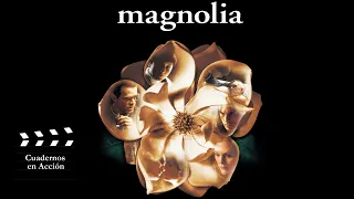 Análisis de Magnolia (1999), de Paul Thomas Anderson.