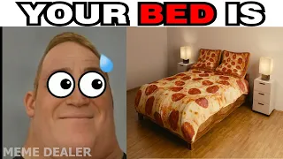 Mr Incredible Becoming Scared (your bed is)