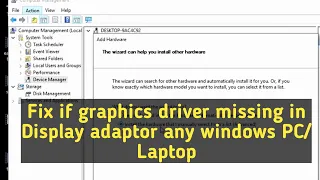 How to fix intel graphics not showing in device manager