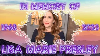 🌹 In Memory of LISA MARIE PRESLEY (1968 - 2023) 🌹 RIP🕊️