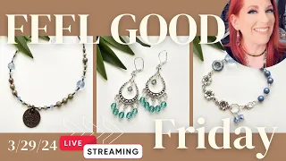 Feel Good Friday KITS Livestream 3/29/24