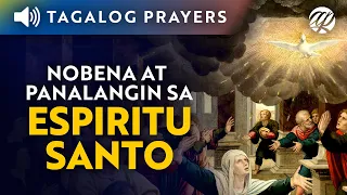 Nobena at Panalangin sa Espiritu Santo • Tagalog Novena Prayer to the Holy Spirit