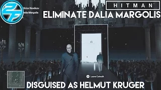 How To Eliminate Dalia Margolis Disguised As Helmut Kruger | Hitman 2016 Walkthrough Gameplay