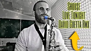 Shouse - Love Tonight - David Guetta Remix - Luis Sax Edit