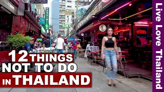 12 Things You Should NOT Do In THAILAND #livelovethailand