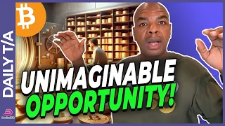 UNIMAGINABLE WEALTH OPPORTUNITY!!!