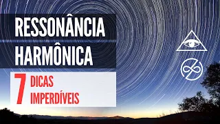 RESSONÂNCIA HARMÔNICA - 7 Dicas Fundamentais para quem vai Pedir sua Onda