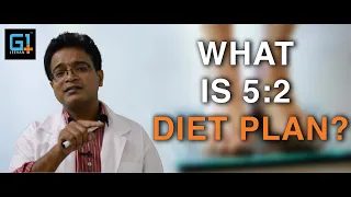 What is 5:2 diet plan and how does it help in my weight loss?
