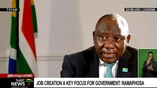 EU-AU Summit I President Cyril Ramaphosa says government's key focus is on job creation