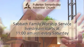 Sabbath Family Worship Service 2024-05-18
