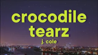 J. Cole - Crocodile Tearz [Lyrics]