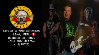 Guns N' Roses - Live at Estadio San Marcos - Lima, Perú - 2022 - [Full Show 4k Multicam + HQ Audio]