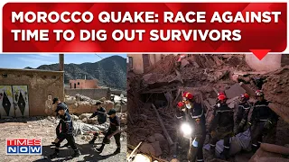 Morocco Earthquake Live: Race Against Time To Rescue Survivors From Rubble As Death Toll Mounts