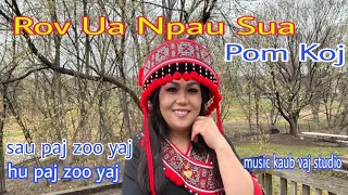 Rov ua npaus suav Pom koj-paj zoo yaj nkauj tawm tshiab 2023(official Mv)