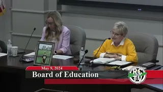 Board of Education Meeting - May 9, 2024