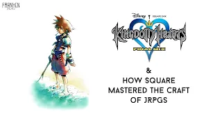 How Square Mastered Kingdom Hearts and the Craft Of JRPGs | FrankenSama