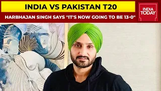 Harbhajan Singh Says India Has Won 12 World Cup Games Against Pakistan, "It's Now Going To Be 13-0"