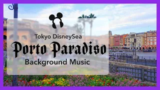 Porto Paradiso / Mediterranean Harbor Background Music - Tokyo DisneySea