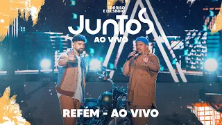 Sorriso Maroto, Dilsinho - Refém (Ao Vivo)