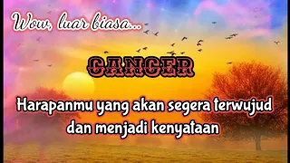 💙 Cancer 🫣 Wow, luar biasa... Harapanmu yang akan segera terwujud dan menjadi kenyataan