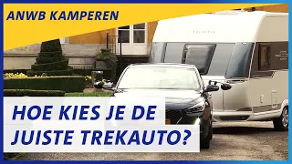 Hoe kies je de juiste trekauto voor je caravan? | ANWB Kamperen