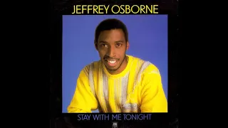 Jeffrey Osborne - Stay With Me Tonight (single mix) (1984)