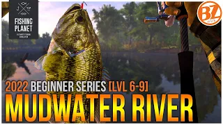 [F2P Lvl 6-9] Fishing Planet Mudwater River Guide! | BZHub Beginner Series 2!
