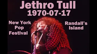 Jethro Tull live audio 1970-07-17 New York Pop Festival, Randall's Island Downing Stadium
