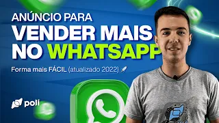 Como fazer ANÚNCIO para WhatsApp e VENDER muito mais | FORMA + FÁCIL (atualizado 2022) 🚀