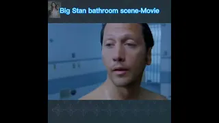 Big Stan Bathroom Scene