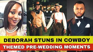 'I Love Him' Deborah Paul-Enenche Stuns In Cowboy Themed Pre-wedding Pictures