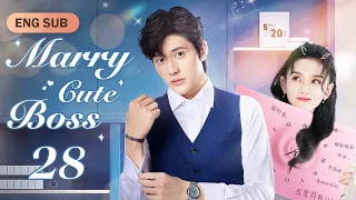 [Eng-Sub] Marry Cute Boss EP28｜Chinese drama｜The president fell in love with his "sister"