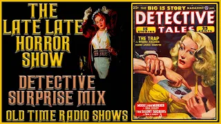 The Great Detective /  Surprise Mix Bag Compilation / Old Time Radio Shows All Night Long 12 Hours