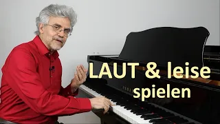 Klavier lernen: LAUT & leise spielen – so geht’s!