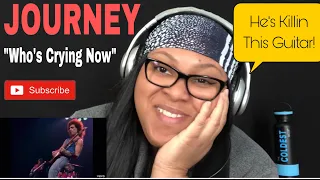 Journey - Who’s Crying Now (Reaction)