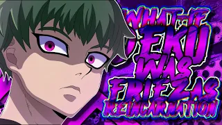 What If Deku Was Friezas Reincarnation | The Movie |