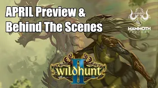 Wild Hunt II: Behind the Scenes + April STL Collection Reveal