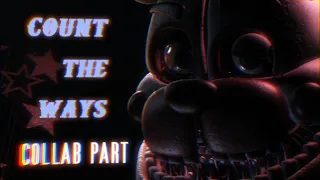 [SFM  FNaF] Count The Ways by Dawko and Dheusta (collab part for Bonbon Animates)