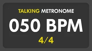 50 BPM - Talking Metronome (4/4)