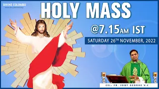 (LIVE) Saturday Holy Mass | 26 November 2022 | Fr. Joby George, VC | Divine Colombo